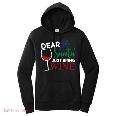 Dear Santa Just Bring Wine Women's Hoodie