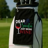 Dear Santa Just Bring Wine Golf Towel thumb 2