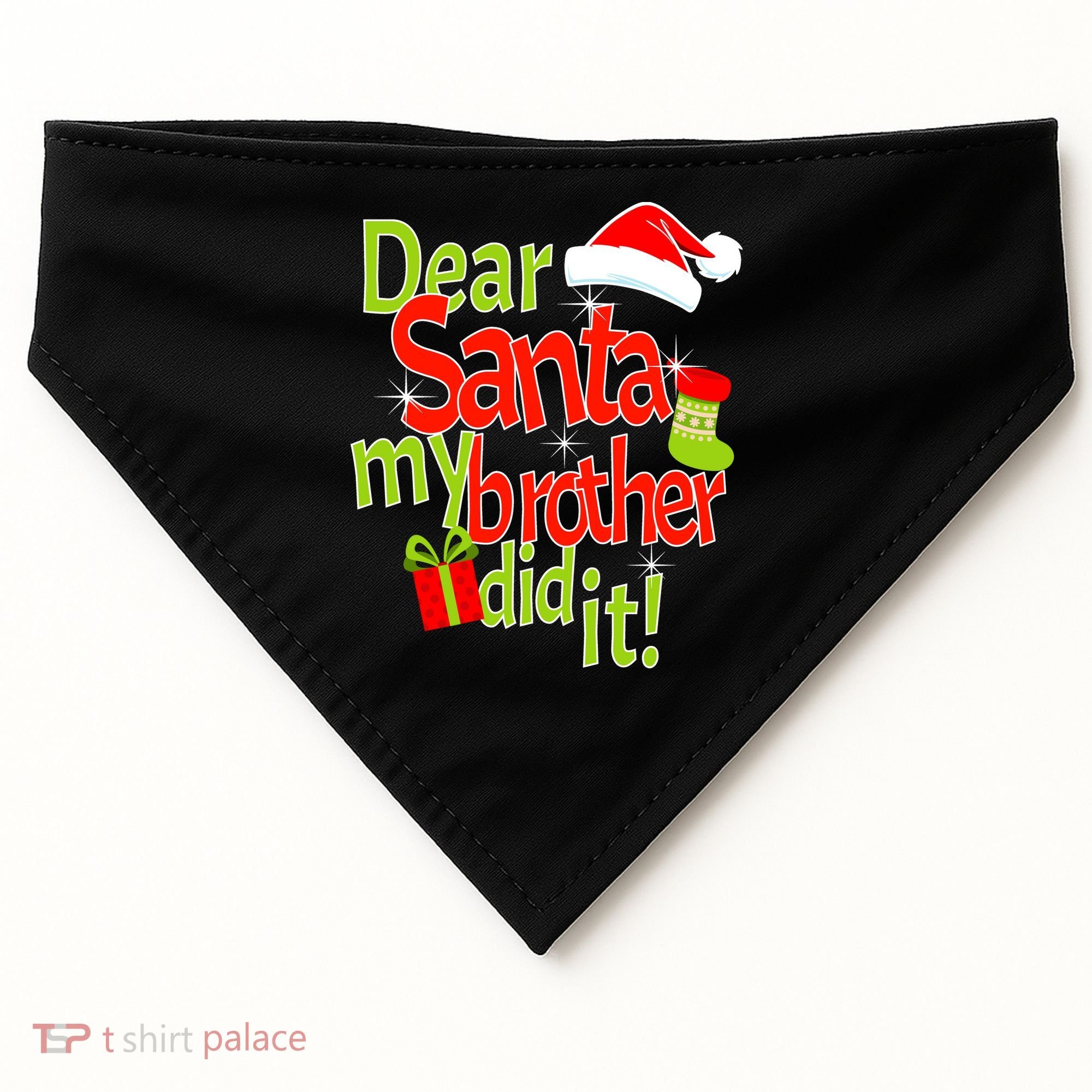 Dear Santa My Brother Did It USA-Made Doggie Bandana