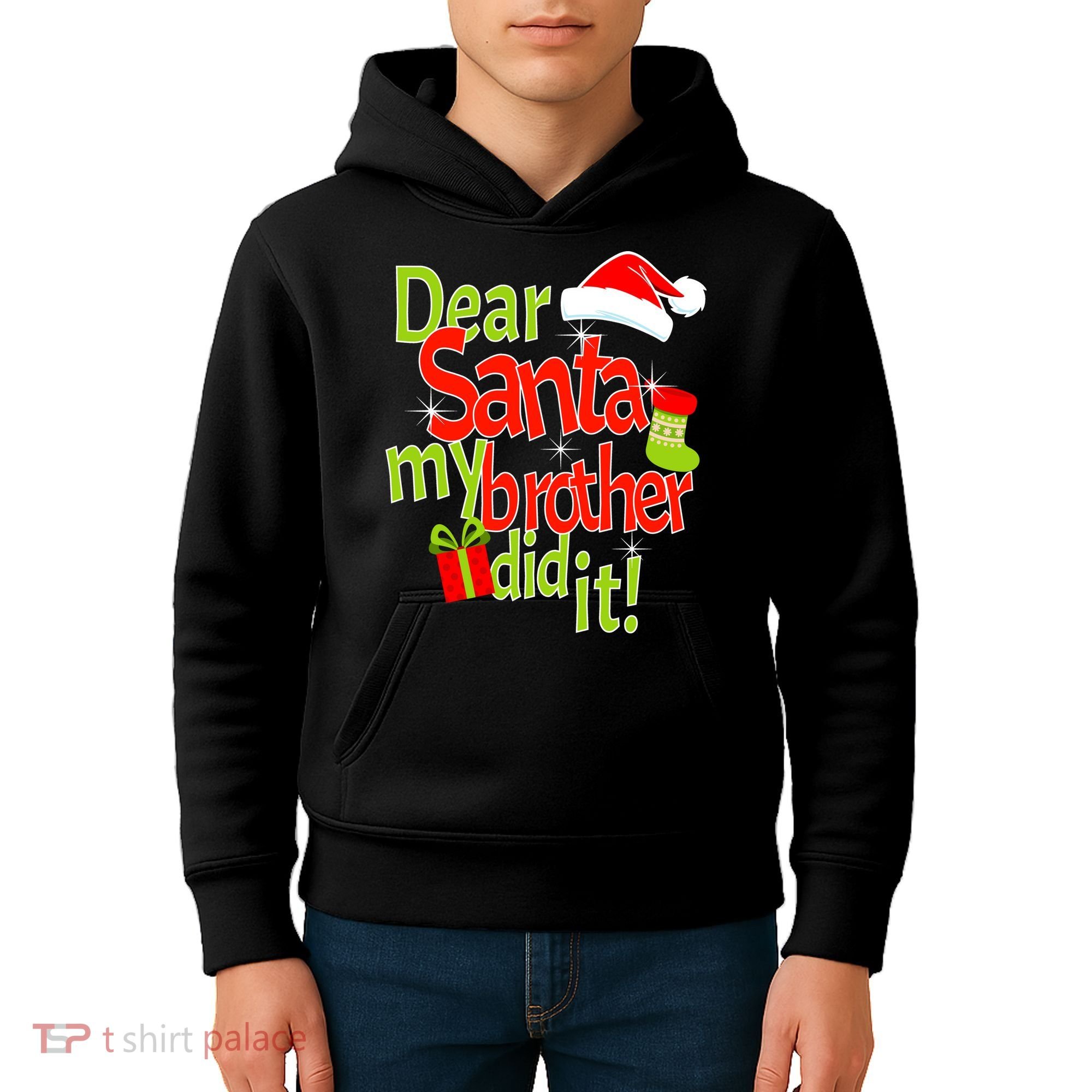 Dear Santa My Brother Did It Kids Hoodie