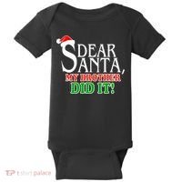 Dear Santa My Brother Did It Funny Christmas Baby Bodysuit thumb 0