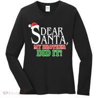 Dear Santa My Brother Did It Funny Christmas Women's Long Sleeve Shirt thumb 0