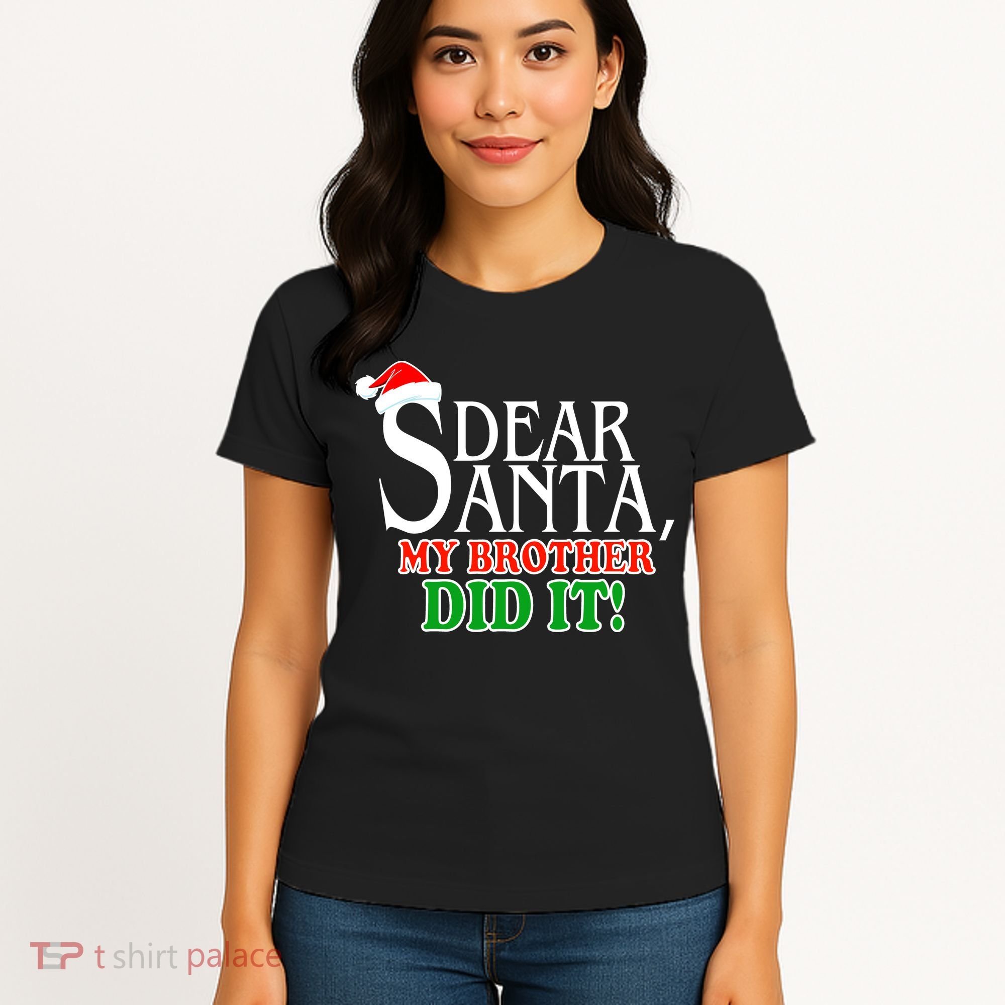 Dear Santa My Brother Did It Funny Christmas Women's T-Shirt