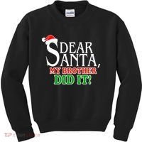 Dear Santa My Brother Did It Funny Christmas Kids Sweatshirt thumb 0