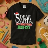 Dear Santa My Brother Did It Funny Christmas Kids T-Shirt thumb 3