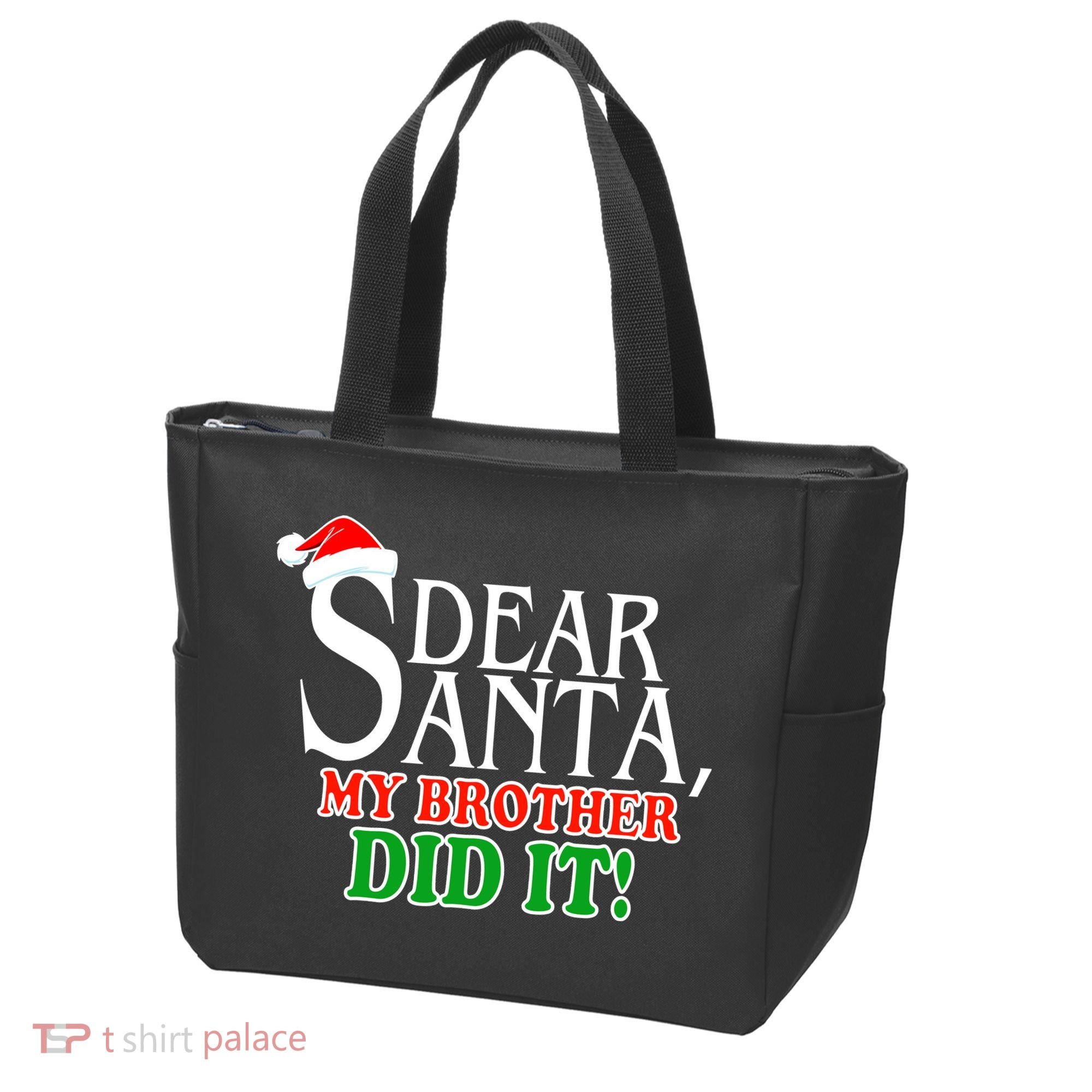Dear Santa My Brother Did It Funny Christmas Tote Bag
