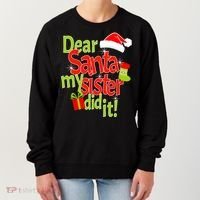Dear Santa My Sister Did It Women's Sweatshirt thumb 0
