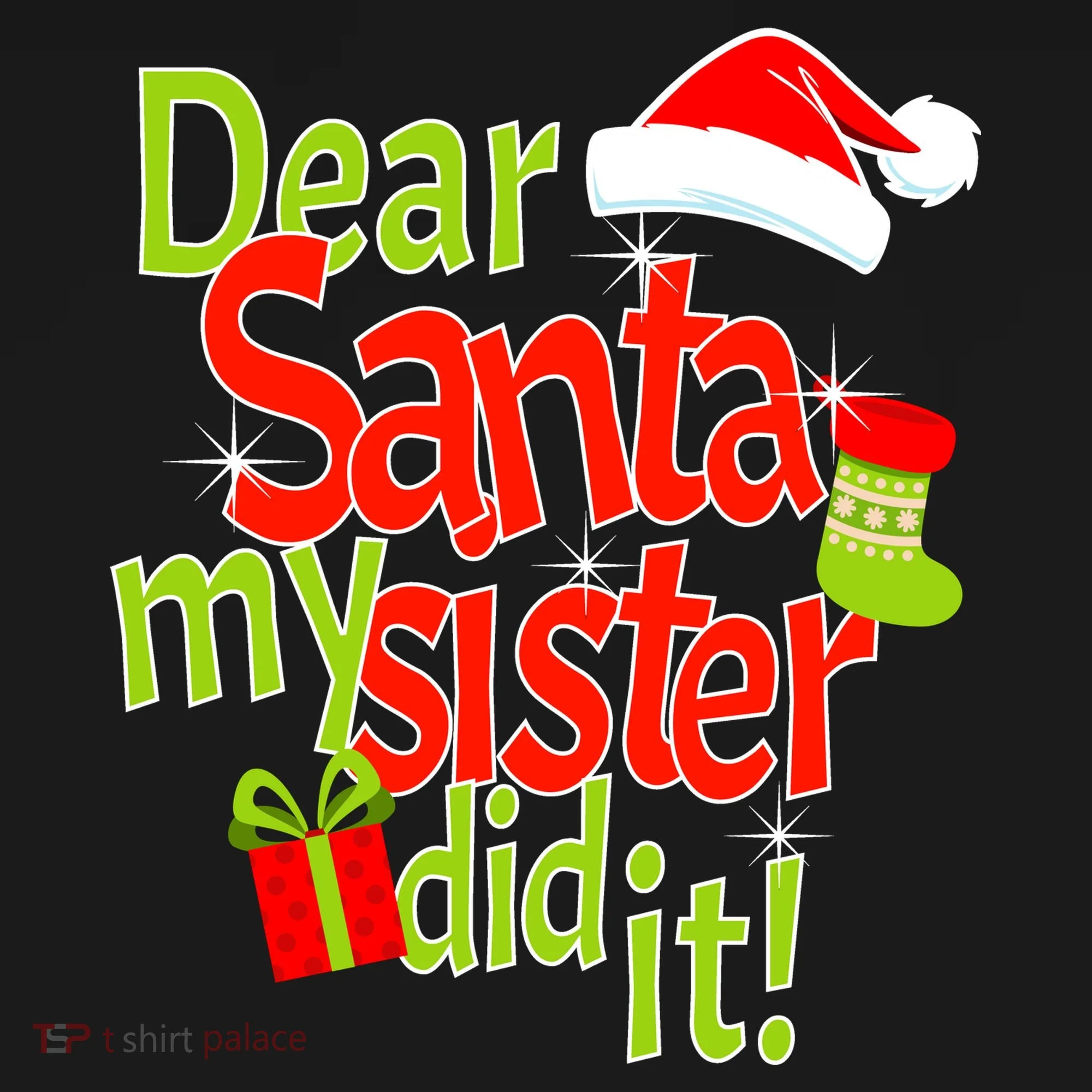 Dear Santa My Sister Did It Doggie Tank