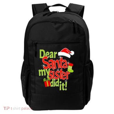 Dear Santa My Sister Did It Backpack