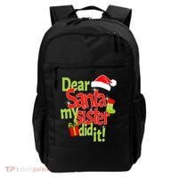 Dear Santa My Sister Did It Backpack thumb 0