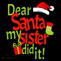 Dear Santa My Sister Did It Coffee Mug thumb 5