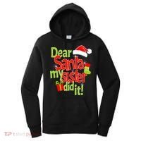 Dear Santa My Sister Did It Women's Hoodie thumb 0