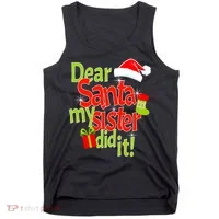 Dear Santa My Sister Did It Tank Top thumb 0