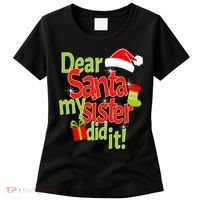 Dear Santa My Sister Did It Women's T-Shirt thumb 0