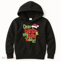Dear Santa My Sister Did It Kids Hoodie thumb 0