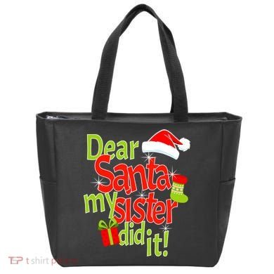 Dear Santa My Sister Did It Tote Bag