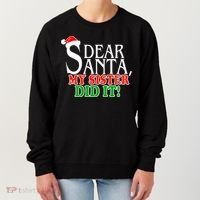 Dear Santa My Sister Did It Funny Christmas Women's Sweatshirt thumb 0