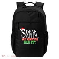 Dear Santa My Sister Did It Funny Christmas Backpack thumb 0