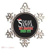 Dear Santa My Sister Did It Funny Christmas Ornament thumb 0