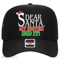 Dear Santa My Sister Did It Funny Christmas Hat thumb 0