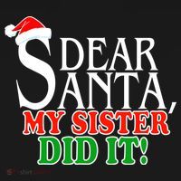 Dear Santa My Sister Did It Funny Christmas Women's Long Sleeve Shirt thumb 2