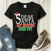 Dear Santa My Sister Did It Funny Christmas Women's T-Shirt thumb 3