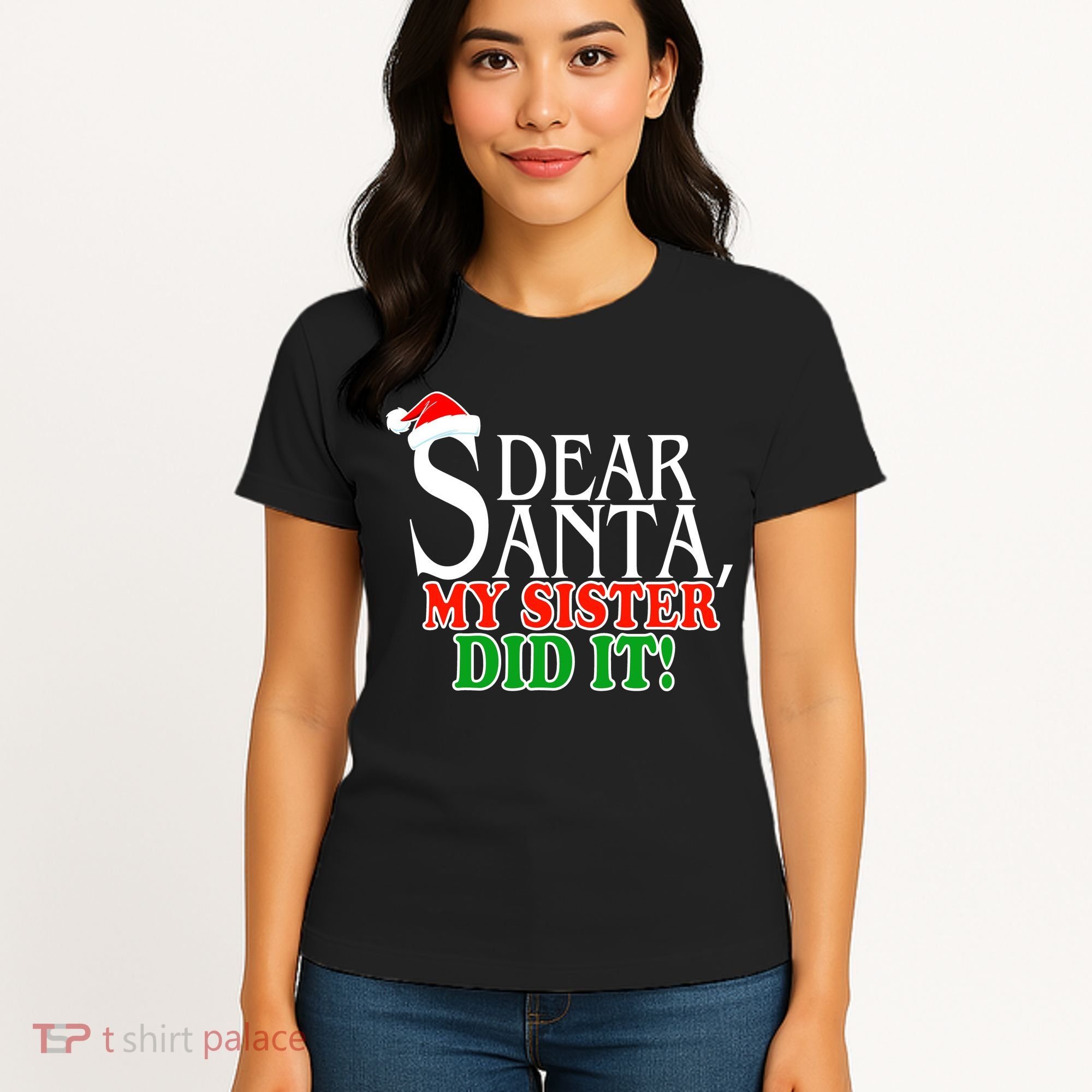 Dear Santa My Sister Did It Funny Christmas Women's T-Shirt