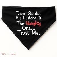 Dear Santa Naughty Husband USA-Made Doggie Bandana thumb 0