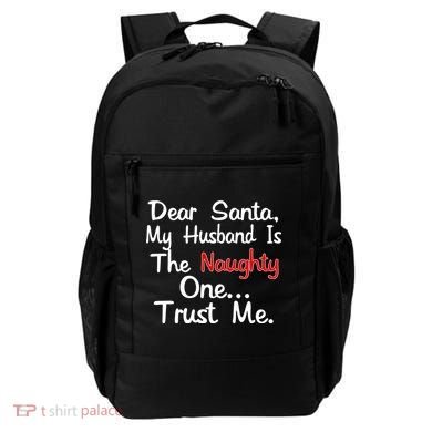 Dear Santa Naughty Husband Backpack