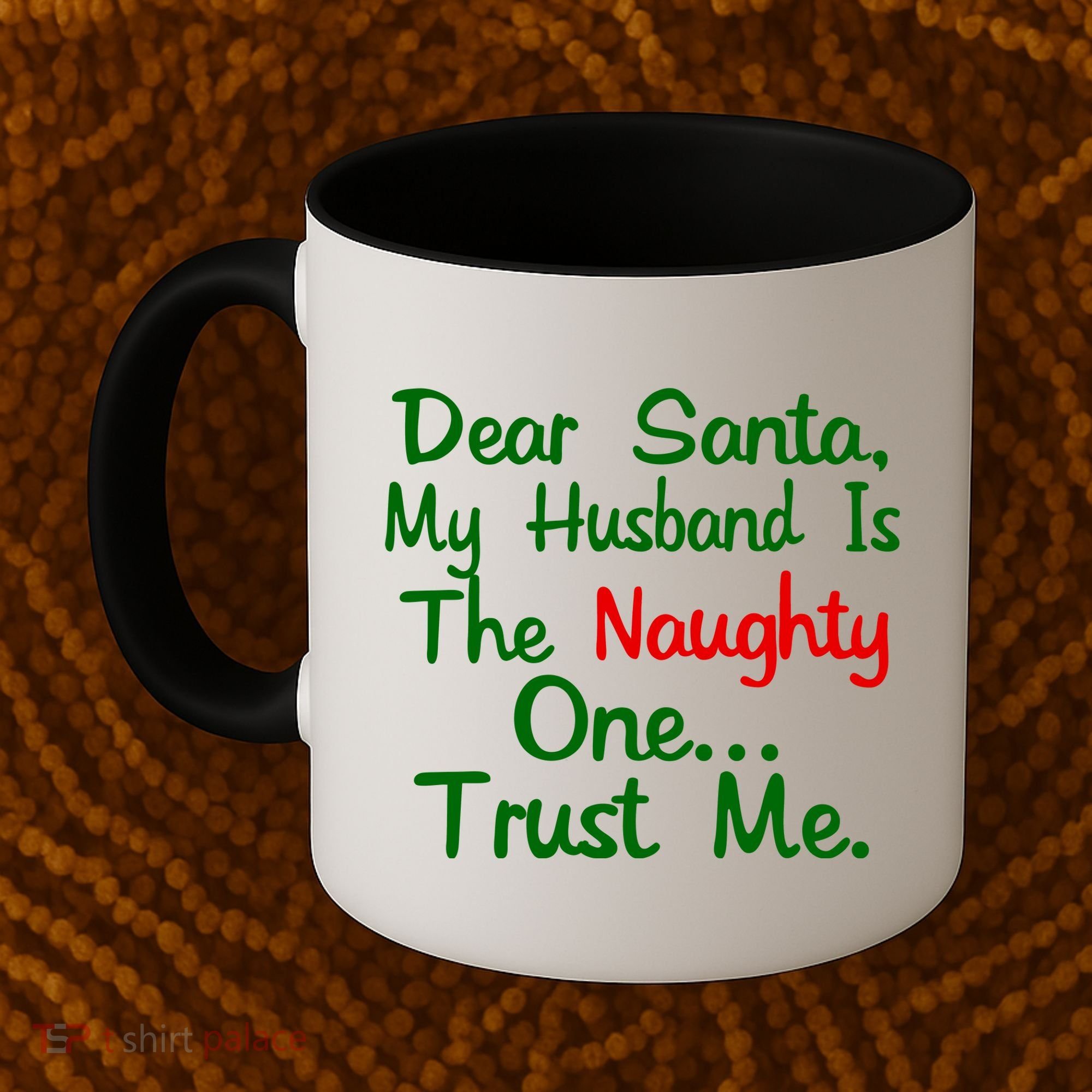 Dear Santa Naughty Husband Coffee Mug
