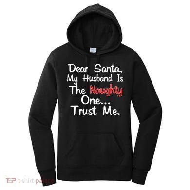Dear Santa Naughty Husband Women's Hoodie