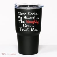 Dear Santa Naughty Husband Tumbler thumb 0