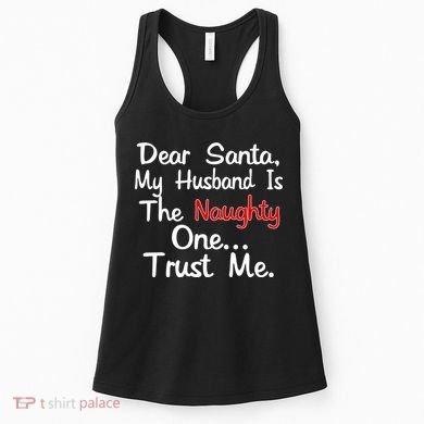 Dear Santa Naughty Husband Women's Tank Top