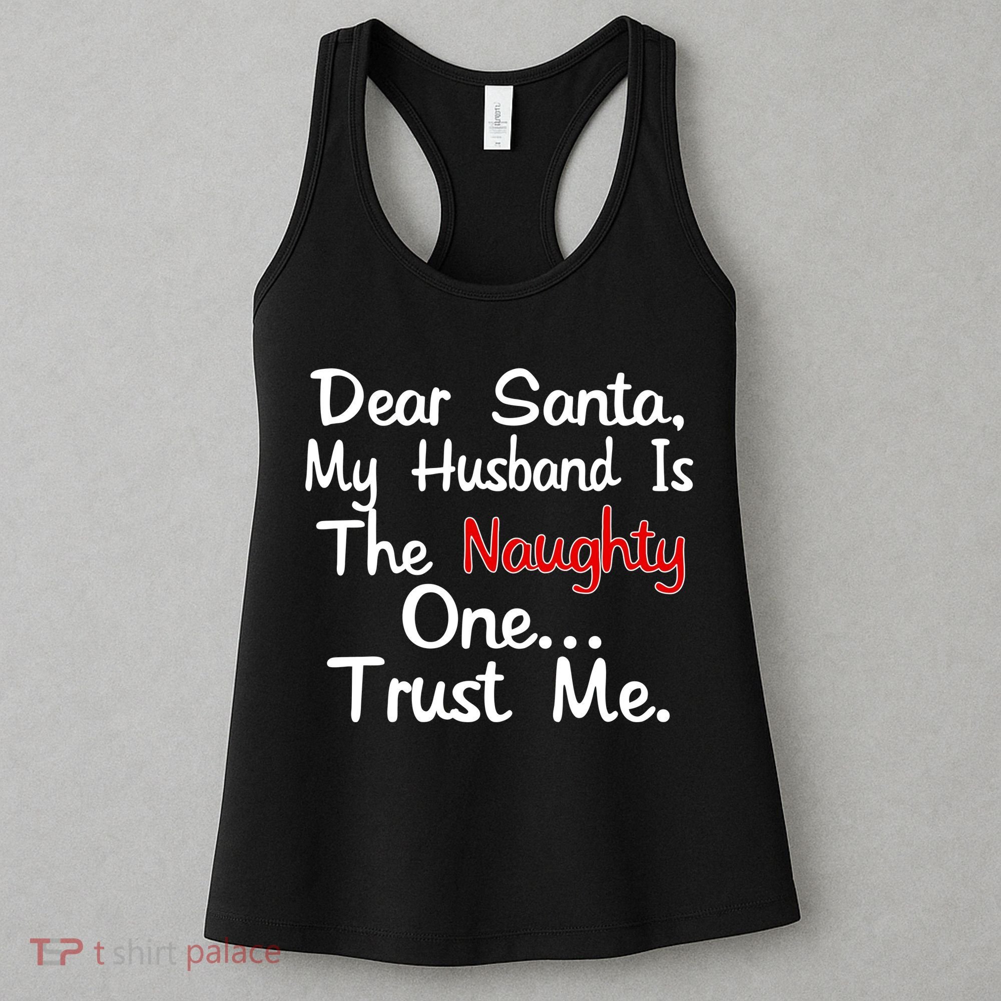 Dear Santa Naughty Husband Women's Tank Top