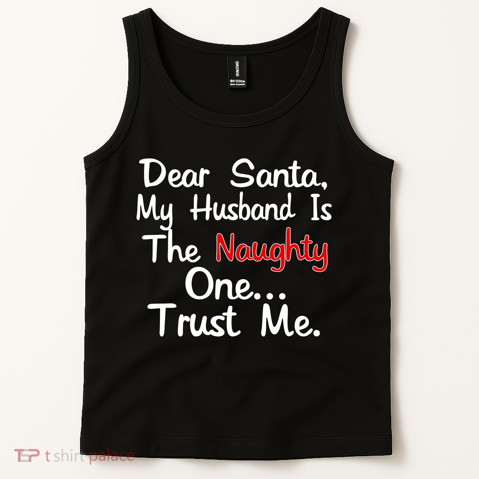 Dear Santa Naughty Husband Tank Top