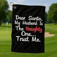 Dear Santa Naughty Husband Golf Towel thumb 1