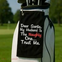 Dear Santa Naughty Husband Golf Towel thumb 2