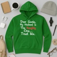 Dear Santa Naughty Husband Hoodie thumb 3