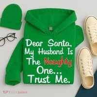 Dear Santa Naughty Husband Hoodie thumb 4