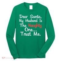 Dear Santa Naughty Husband Long Sleeve Shirt thumb 0