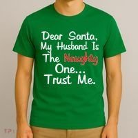 Dear Santa Naughty Husband T-Shirt thumb 3