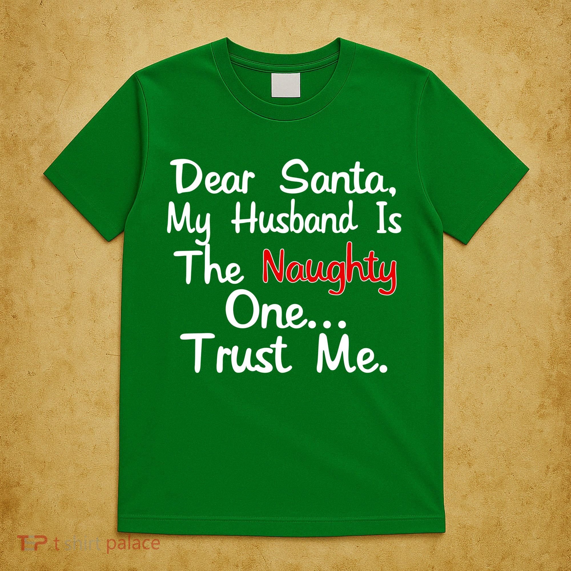 Dear Santa Naughty Husband T-Shirt