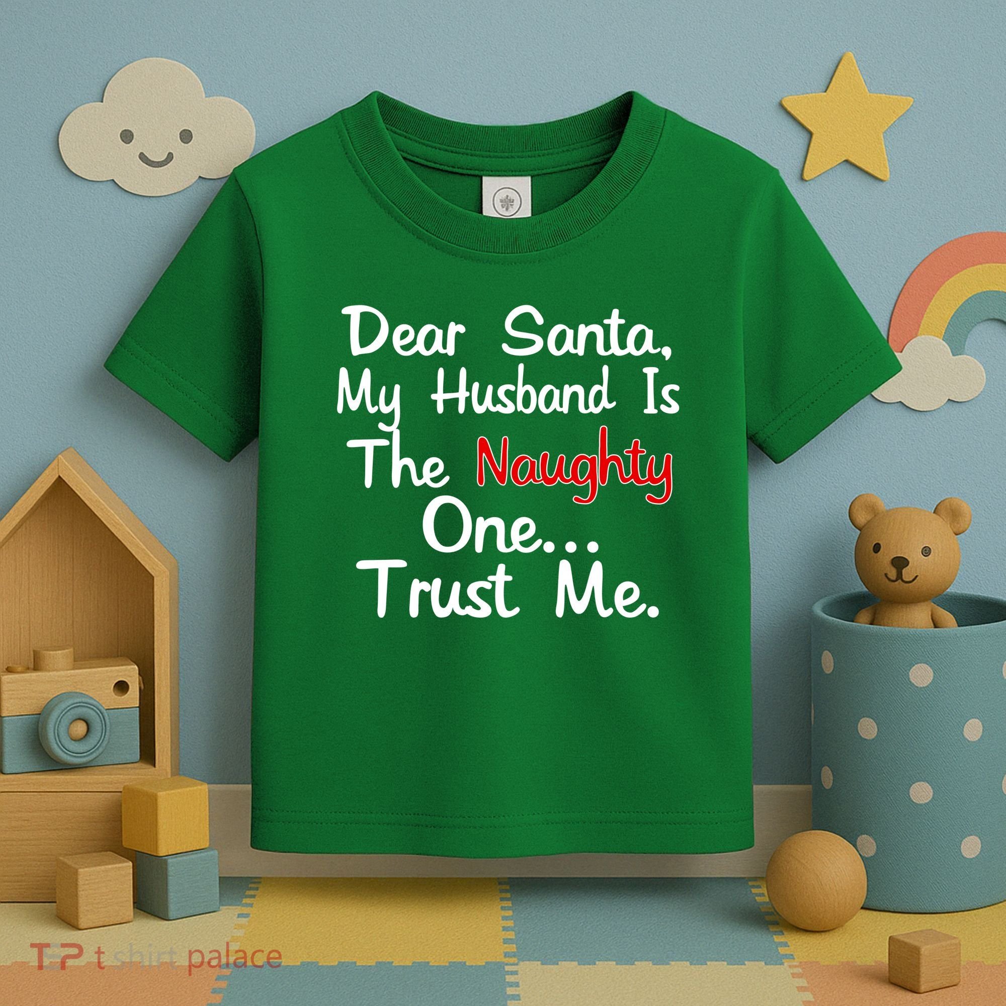 Dear Santa Naughty Husband Toddler T-Shirt