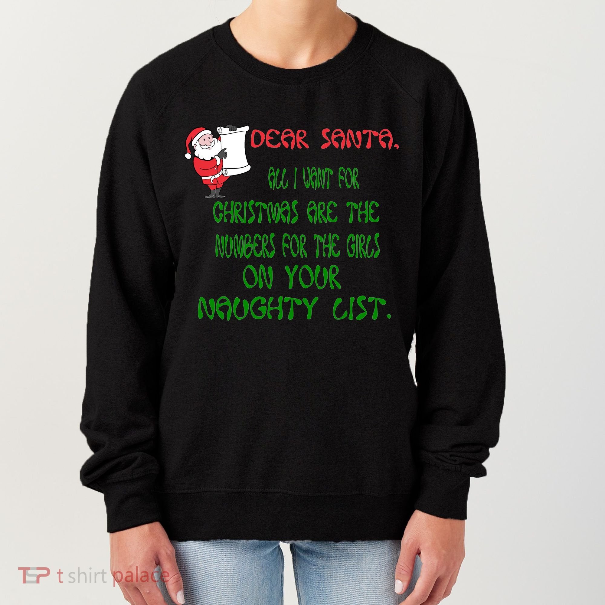 Dear Santa Naughty List Girls Numbers Funny Women's Sweatshirt