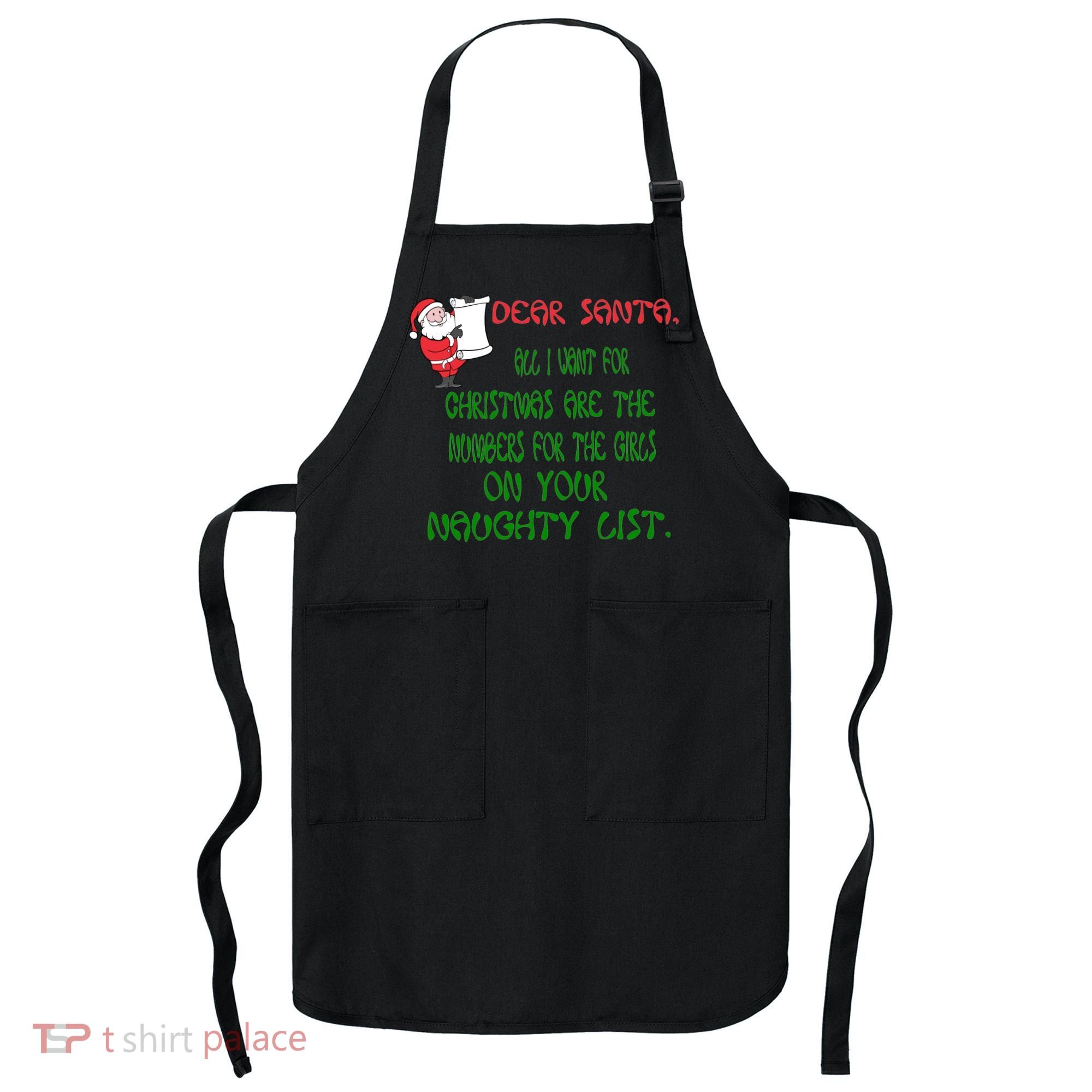 Dear Santa Naughty List Girls Numbers Funny Apron
