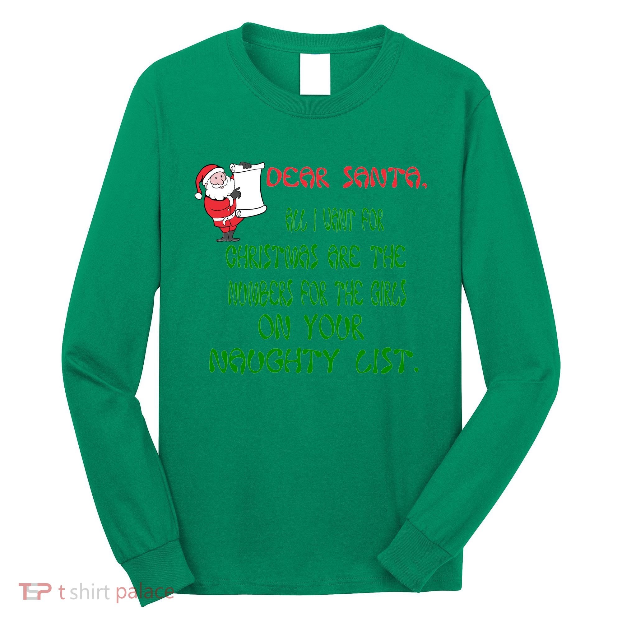 Dear Santa Naughty List Girls Numbers Funny Long Sleeve Shirt