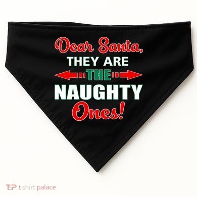 Dear Santa Naughty Ones Funny Christmas USA-Made Doggie Bandana