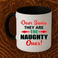 Dear Santa Naughty Ones Funny Christmas Coffee Mug thumb 2