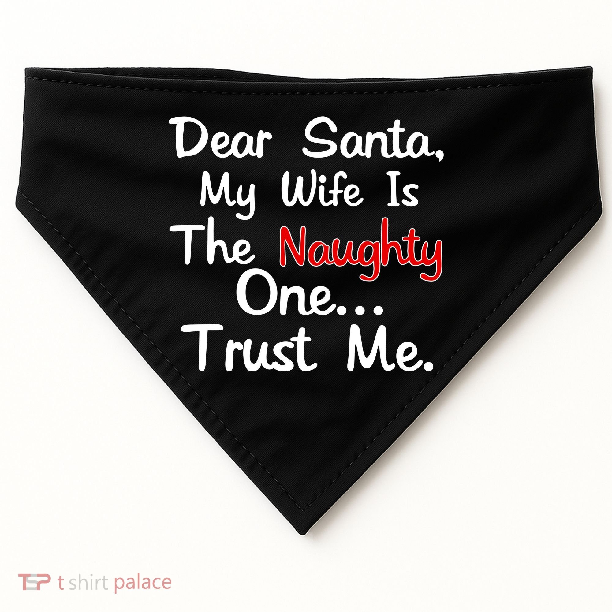Dear Santa Naughty Wife USA-Made Doggie Bandana
