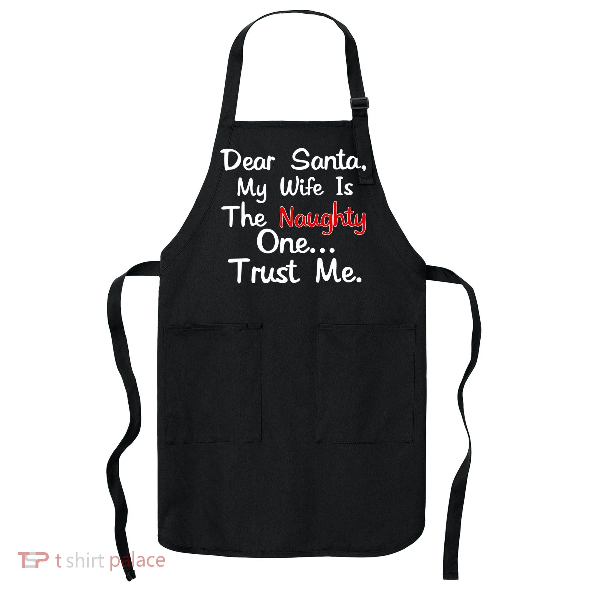 Dear Santa Naughty Wife Apron